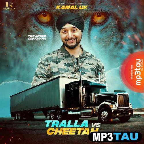 Tralla-Vs-Cheetah Kamal Uk mp3 song lyrics